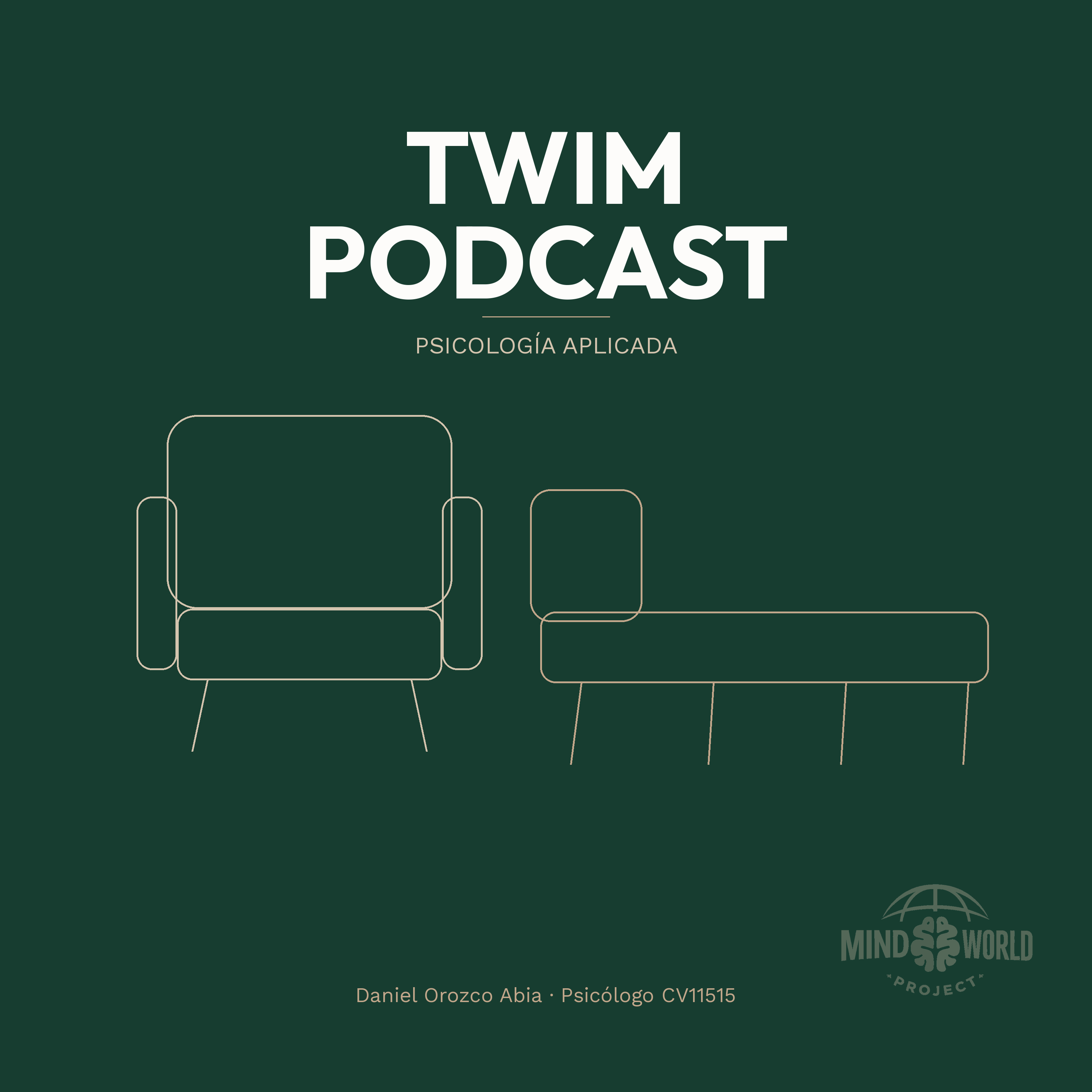 TWIM Podcast · Psicología Aplicada - Daniel Orozco Abia